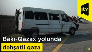 Bakı-Qazax yolunda dəhşətli qəza - minik avtomobili mikroavtobusla toqquşub