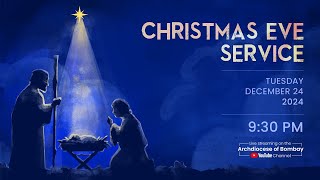 Archdiocese of Bombay - Christmas Eve Service 2024 | December 24 | Live