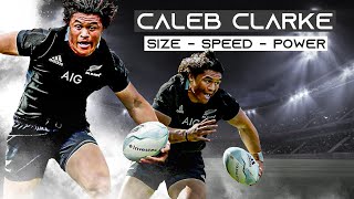 A New All Black Rugby Beast | Caleb Clarke Power, Size & Speed