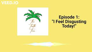 I Feel Disgusting Today!