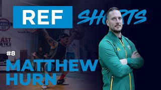 REF SHORTS - EPISODE 8 - MATTHEW HURN