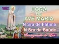 Hora da Ave Maria, Nossa Sra de Fátima, Nossa Sra da Saúde, Consagração do Lar