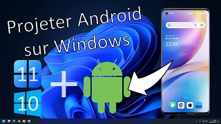 Projeter son téléphone Android sur Windows