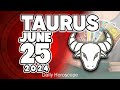 𝐓𝐚𝐮𝐫𝐮𝐬 ♉ 💸𝐘𝐎𝐔’𝐑𝐄 𝐆𝐄𝐓𝐓𝐈𝐍𝐆 𝐀𝐍 𝐈𝐌𝐏𝐎𝐑𝐓𝐀𝐍𝐓 𝐒𝐔𝐌 𝐎𝐅 𝐌𝐎𝐍𝐄𝐘🤑 𝐇𝐨𝐫𝐨𝐬𝐜𝐨𝐩𝐞 𝐟𝐨𝐫 𝐭𝐨𝐝𝐚𝐲 JUNE 25 𝟐𝟎𝟐𝟒 🔮#tarot #zodiac
