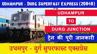 20848 | Udhampur - Durg Superfast Express (Udhampur - Durg Superfast Express) | Train Full Details