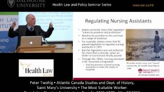 The Most Suitable Worker: Regulating Nursing Assistants in Canada 1945-1970