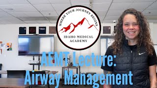AEMT Lecture: Airway Management