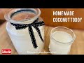 homemade coconut toddy recipe i how to make toddy at home i goan coconut toddy i palm wine recipe