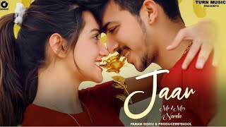 Jaan (Official Video) Mr & Mrs Narula | Param Sidhu | New Punjabi Songs 2020 | Latest Punjabi Songs