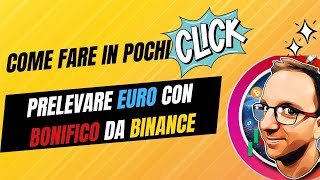 Prelevare EURO con BONIFICO Immediato Da BINANCE