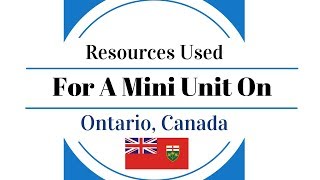 Resources Used For A Mini Unit On Ontario