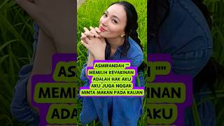 TUAI HUJATAN KARENA MURTAD | ASMIRANDAH KATAKAN INI.!!