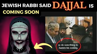 JEWISH RABBI SAID DAJJAL IS COMING SOON | Islamic Lectures