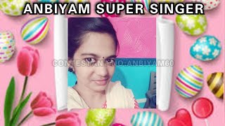 ANBIYAM SUPER SINGER 2021|M.Bernath Rosi| Contestant No: ANBIYAM60 | ANBIYAM TUBE | Tamil Song