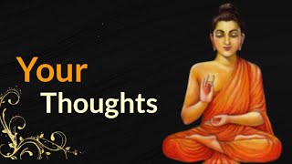 Your Thoughts | Buddha quotes in English | Buddha | quotes | @wordsofwisdomstories