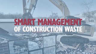 Smart Management of Construction Waste