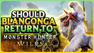 Should Blangonga Return to Monster Hunter Wilds? | Rathalos Watch