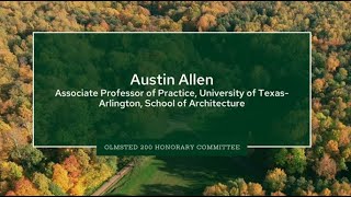 Olmsted and Friends: Meet Austin Allen