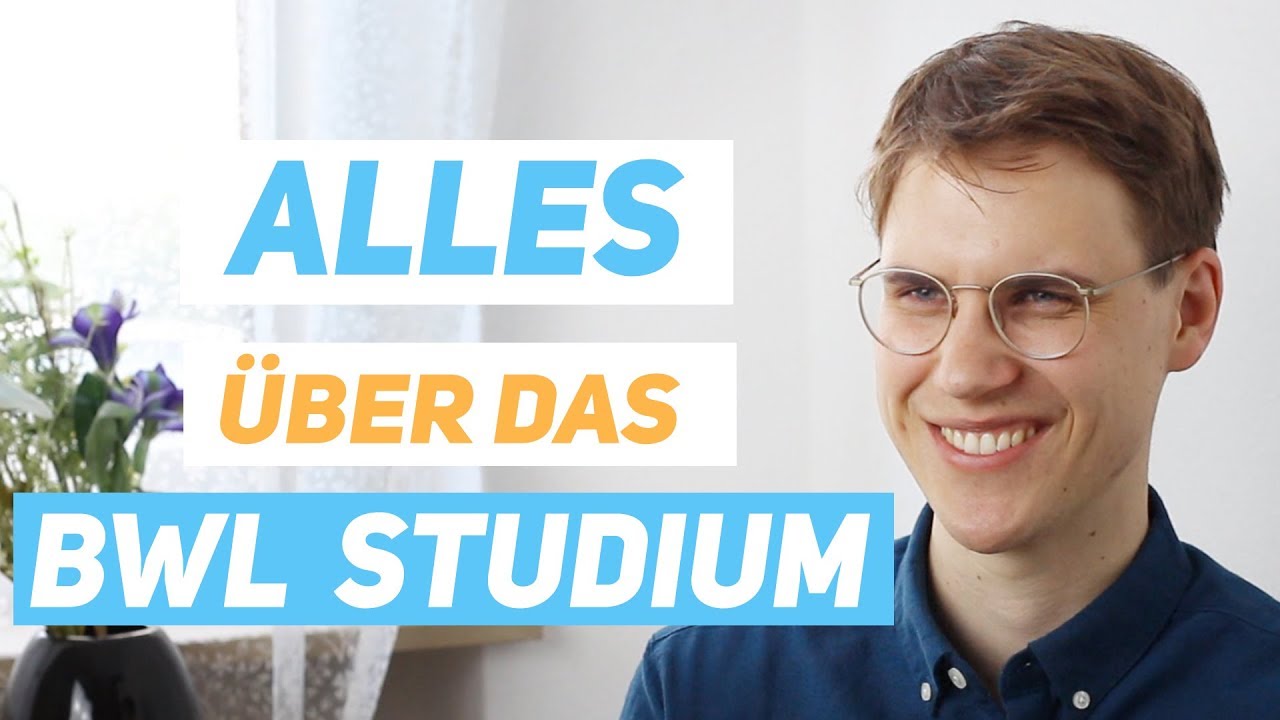 BWL Studium - Studien Erfahrungen Und Tipps - YouTube