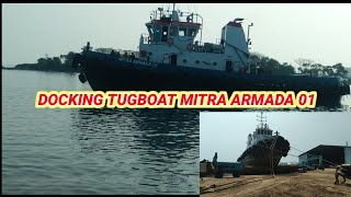 Docking Tugboat Mitra Armada 01#4000jamtayang#4000watchtime#tugboat#excavator#youtube #galangankapal