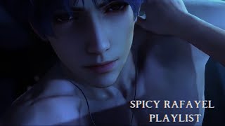 A spicy Rafayel playlist 2 (Love&Deepspace)