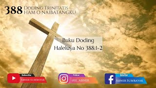 Buku Doding Haleluya No 388:1-2  | Ham O Naibatangku | Panduan Bernyanyi