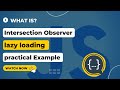 What is Intersection Observer? Lazy load using Intersection Observer