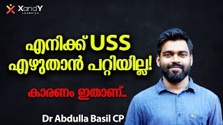 എനിക്ക് USS എഴുതാൻ പറ്റിയില്ല | XandY USS | Dr. Basil sir