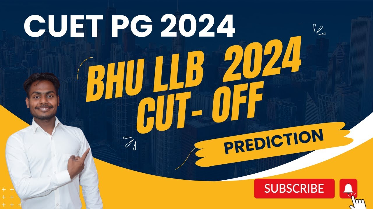 BHU LLB Cut Off 2024 Prediction | CUET PG LLB CUT OFF 2024 PREDICTION ...