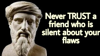 NEVER TRUST A SILENT FRIEND _ Pythagoras Quotes - Quotation & Speech
