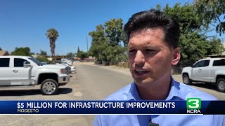 $5 million in infrastructure investments coming to south Modesto