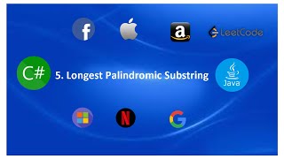 Leetcode | 5. Longest Palindromic Substring | Java | C#