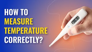 Measuring Temperature | How to Measure Temperature Correctly? | MFine