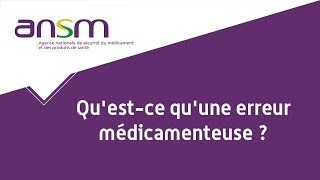 Qu'est-ce qu'une erreur médicamenteuse?