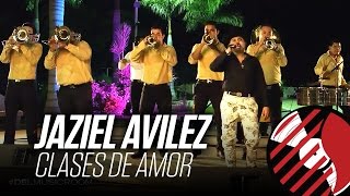 Clases De Amor - Jaziel Avilez - 