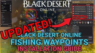 Black Desert Online Fishing Waypoints - UPDATED! Installation Guide