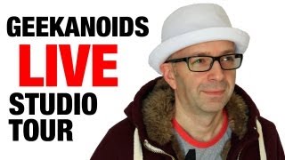 Geekanoids Live Studio Tour May 2012