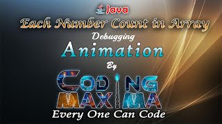 Each Number Occurrence in Array | Arrays | core java | java | Coding Maxima | Coding |