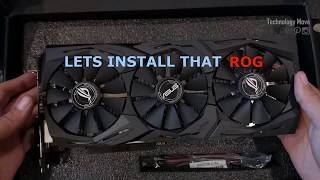 Asus GTX 1080 TI  Unbox and Install ROG STRIX 11GB