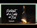 Portrait of a Lady on Fire Trailer