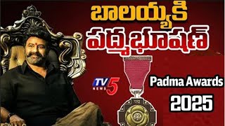 బాలకృష్ణకి పద్మభూషణ్ | Padma Bhushan Award to Balakrishna | Padma Awards 2025 | TV5 Entertainment