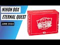 Nihon Box Eternal Quest Unboxing June 2024