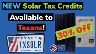 NEW Solar Tax Credits Available to Texans!