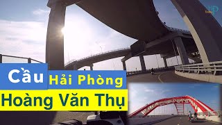 Cầu Hoàng Văn Thụ Hải Phòng 🔴 Địa Điểm Thu Hút Giới Trẻ Đất Cảng | Hải Phòng Today