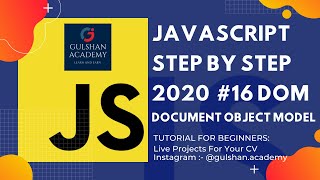 #JavaScript #jsDOM 16 - JavaScript DOM Intro Tutorial for Beginners | JavaScript Gulshan Academy