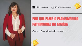 DIA 01- Seminário de Planejamento Patrimonial da familia