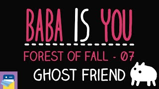 Baba Is You: Ghost Friend - Forest of Fall Level 07 Walkthrough (by Arvi Teikari / Hempuli)