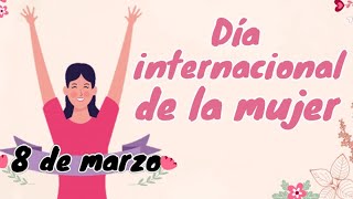 Día internacional de la mujer 8 de marzo Día de la mujer