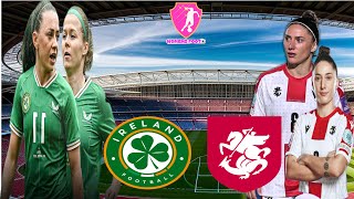 Ireland republic vs Georgia women’s EURO Qualification | Playoff