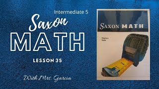 Saxon Math 5 Lesson 35 Word Problems about Comparing and Elapsed Time